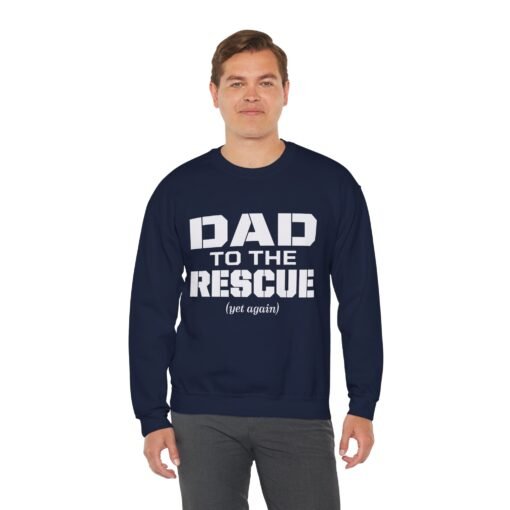 🛠️🦸‍♂️ Dad to the Rescue (Yet Again) Unisex Sweatshirt – Warmth for the Everyday Hero - Image 5