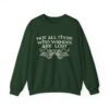 🌿 Not All Those Who Wander Are Lost Unisex Sweatshirt – Wander with Purpose