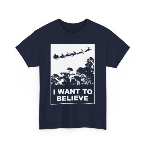 🎅🛸 I Want to Believe (In Santa) Unisex T-Shirt – Holiday Magic Meets Mulder Vibes - Image 18