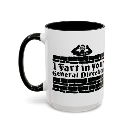 💨 I Fart in Your General Direction Accent Mug – Sip with a Side of Sarcasm - Image 52