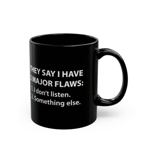 ☕😆🧠 Two Major Flaws Black Mug – Something... Something Funny - Image 4