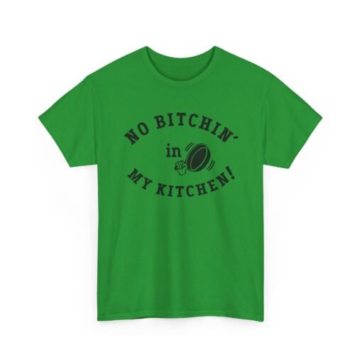 🍳 No Bitchin’ in My Kitchen Unisex T-Shirt – Serving Sass with Every Stir - Image 21