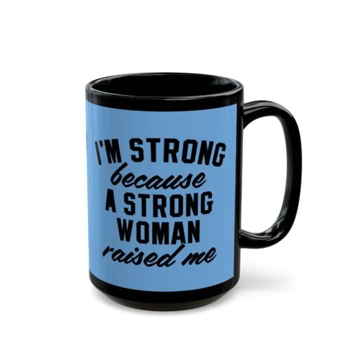 ☕ Strong Woman Black Mug – Strength Starts at Home - Image 13