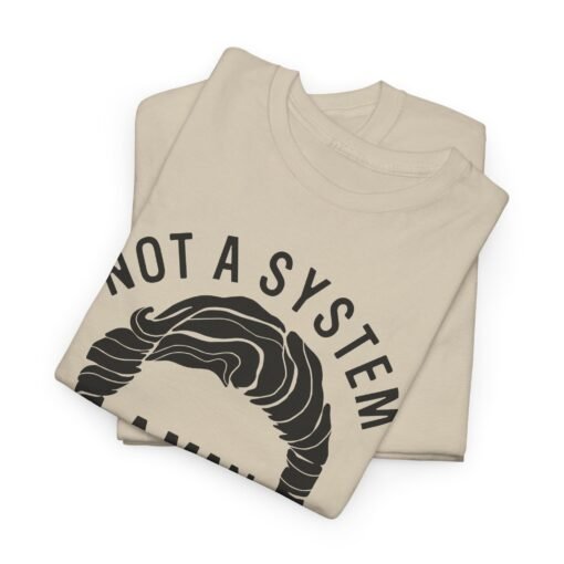 😎🌌 Not a System, A Man Unisex T-Shirt – Lando-Level Cool - Image 4