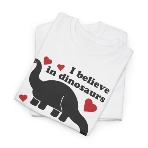 🦖✨ I Believe in Dinosaurs Unisex T-Shirt – Prehistoric Positivity, Present Day Vibes - Image 4