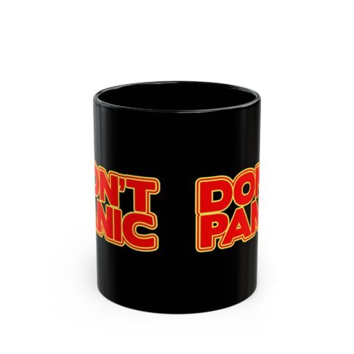 ☕ Don't Panic Black Mug – Sip Calmly Through the Chaos - Image 2