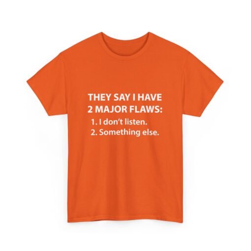 😆👕 Two Major Flaws Unisex T-Shirt – Wait, What Was #2? - Image 10