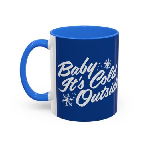 ☕ Baby It’s Cold Outside Color Accent Mug – Sip into the Season - Image 16