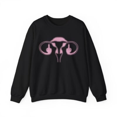 🖕🩷 Ovaries with Middle Fingers Unisex Sweatshirt – Warm, Bold, and Unapologetically Defiant