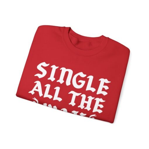 🎄💔 Single All The Way Unisex Sweatshirt – Sleighin’ Solo in Style - Image 3