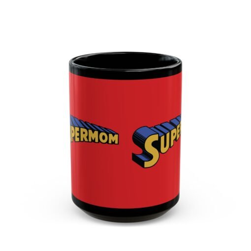🦸‍♀️ Supermom Black Mug – Fuel for the Everyday Hero - Image 7