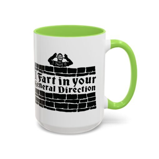 💨 I Fart in Your General Direction Accent Mug – Sip with a Side of Sarcasm - Image 70