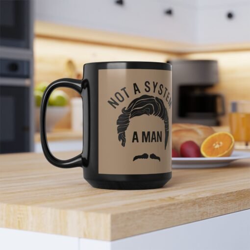 ☕😎🌌 Not a System, A Man Black Mug – Sip Like a Smooth Operator - Image 13