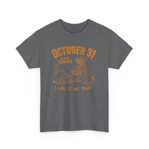 🎃🕸️ October 31st Is For Tourists Unisex T-Shirt – Everyday Is Halloween - Image 17