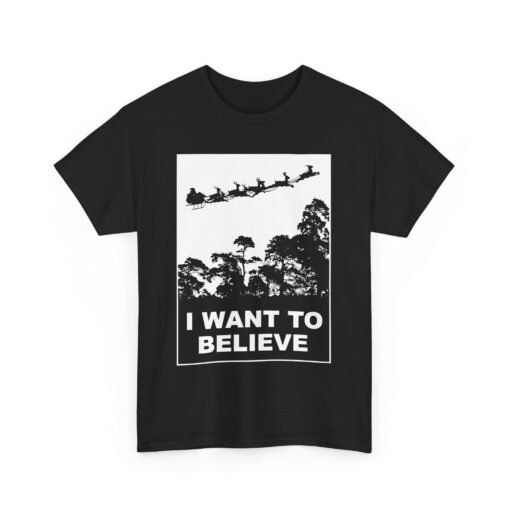 🎅🛸 I Want to Believe (In Santa) Unisex T-Shirt – Holiday Magic Meets Mulder Vibes - Image 11