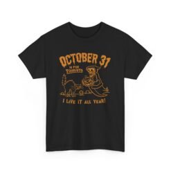 🎃🕸️ October 31st Is For Tourists Unisex T-Shirt – Everyday Is Halloween