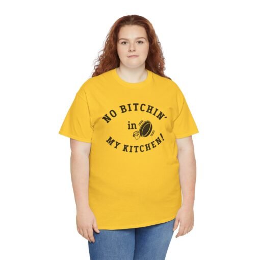 🍳 No Bitchin’ in My Kitchen Unisex T-Shirt – Serving Sass with Every Stir - Image 9
