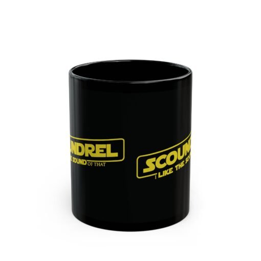 ☕😏🚀 Scoundrel, I Like the Sound of That Black Mug – Sip with Swagger - Image 3