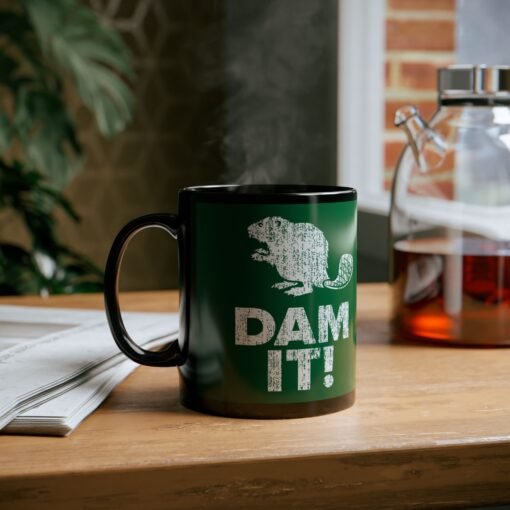 ☕🦫 Dam It! Black Mug – Sip Happens, Laugh Anyway - Image 6