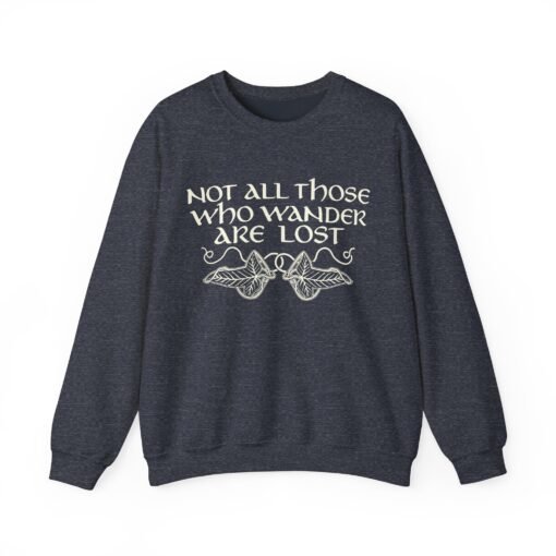 🌿 Not All Those Who Wander Are Lost Unisex Sweatshirt – Wander with Purpose - Image 19