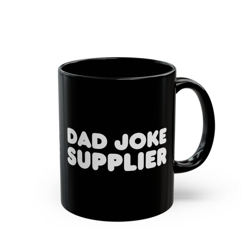 ☕😄📦 Dad Joke Supplier Black Mug – Caffeine & Comedy Included