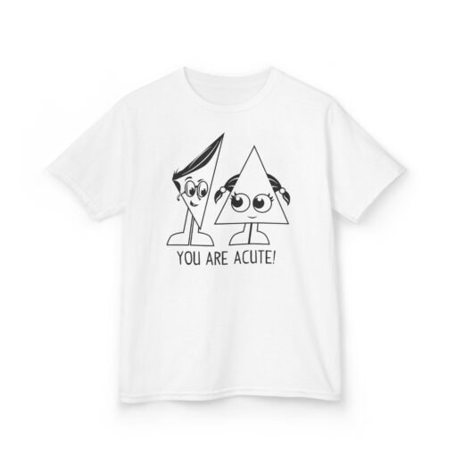 You Are Acute | Unisex | Kids | Heavy Cotton | T-Shirt | Math | Love - Image 4