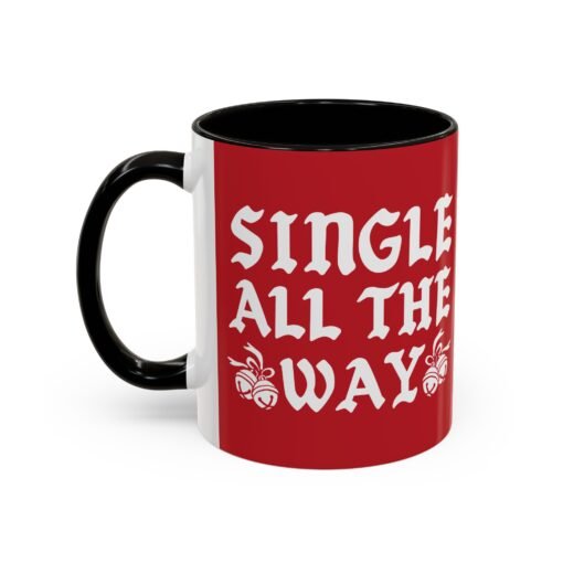 ☕💔🎄 Single All The Way Color Accent Mug – Sassy Sips for the Solo Season - Image 8