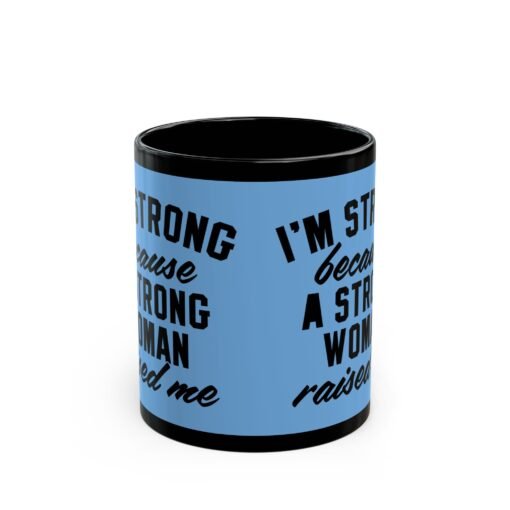 ☕ Strong Woman Black Mug – Strength Starts at Home - Image 3