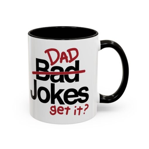 ☕ Dad Jokes Color Accent Mug – Get It? You Will. - Image 3