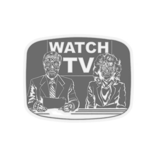 📺👽 Watch TV Indoor Sticker – A Subversive Shoutout to They Live - Image 4