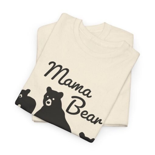 🧸 Mama Bear Unisex T-Shirt – Fierce Love, Cozy Vibes - Image 2