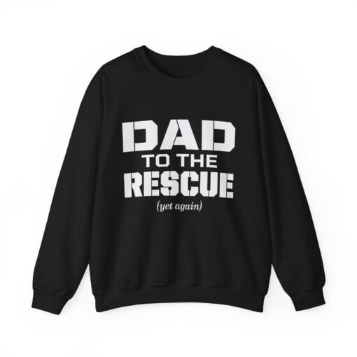 🛠️🦸‍♂️ Dad to the Rescue (Yet Again) Unisex Sweatshirt – Warmth for the Everyday Hero - Image 8