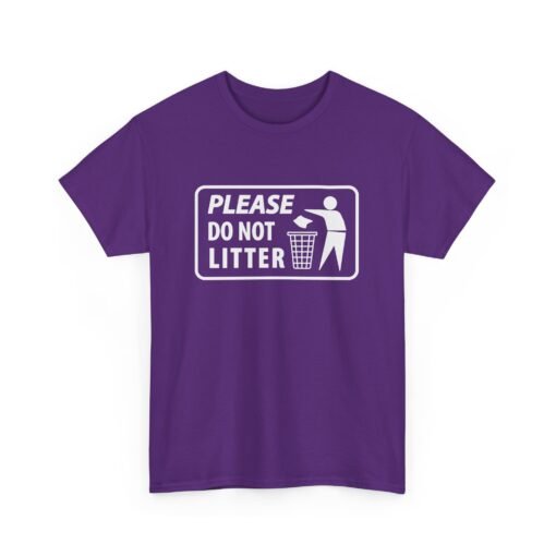🚯🌎 Do Not Litter Unisex T-Shirt – Respect the Planet, Rock the Message - Image 19