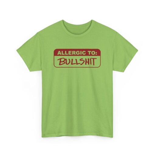 🚫🐂💩 Allergic to Bullshit Unisex T-Shirt – Zero Tolerance, 100% Sass - Image 16