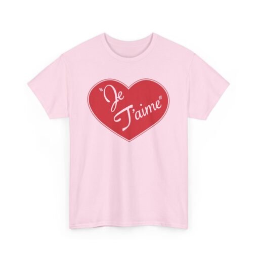 Je T'aime Heart Unisex T-Shirt - Image 12
