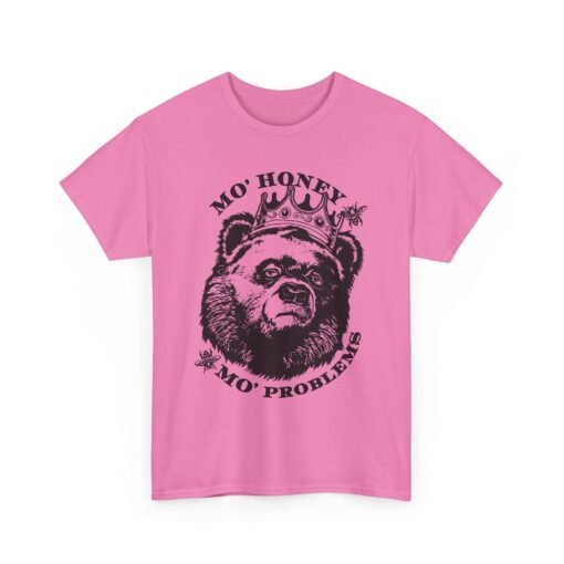 🐻👑 Mo' Honey Mo' Problems Unisex T-Shirt – Royal Bear Energy - Image 21
