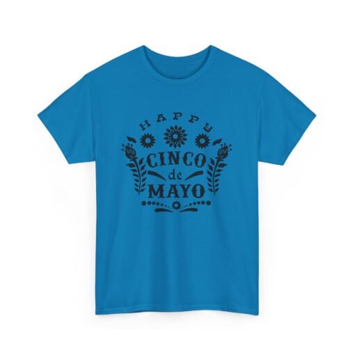 🎉🌮 Happy Cinco De Mayo Unisex T-Shirt – Fiesta Mode: ON - Image 17