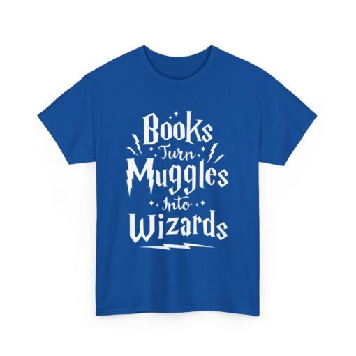 📚✨ Books Turn Muggles Into Wizards Unisex T-Shirt – Read More, Become Magical - Image 16