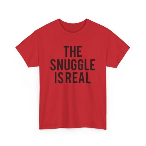 🧸💤 The Snuggle Is Real Unisex T-Shirt – Cozy Vibes Only - Image 21