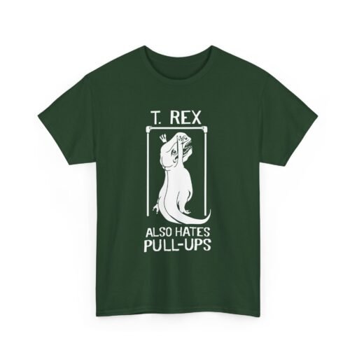 🦖 T. Rex Also Hates Pull-Ups Unisex T-Shirt – The Struggle Is Real - Image 15