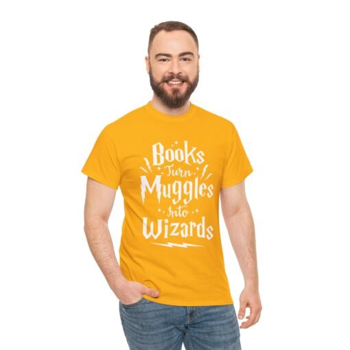📚✨ Books Turn Muggles Into Wizards Unisex T-Shirt – Read More, Become Magical - Image 4