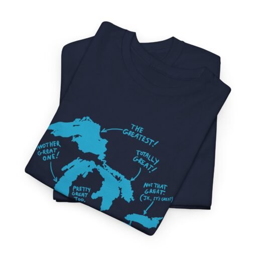 🌊👕 All Great Everything Unisex T-Shirt – Celebrate the Lakes, Label the Legends - Image 2