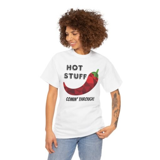🌶️🔥 Hot Stuff Comin' Through! Unisex T-Shirt – Spicy, Bold, and Ready to Roll - Image 2