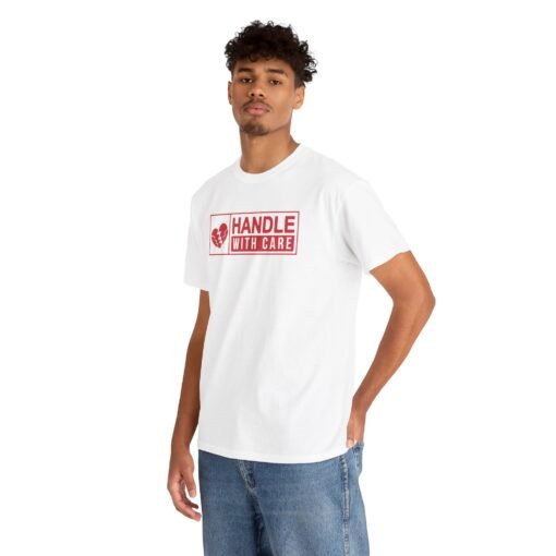 Handle With Care Unisex T-Shirt – Fragile But Fabulous - Image 5