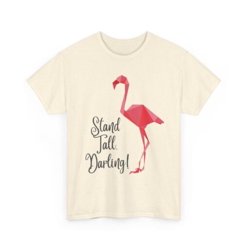 Stand Tall, Darling – Unisex T-Shirt - Image 14