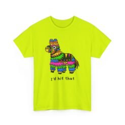 🎉🦙 I’d Hit That Unisex T-Shirt – Party Mode: Activated