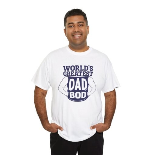 World’s Greatest Dad Bod – Unisex T-Shirt - Image 6