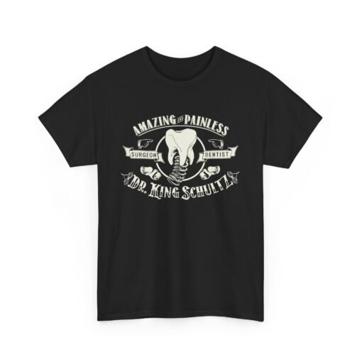 🦷 Dr. King Schultz Surgeon Dentist Unisex T-Shirt – Old-Fashioned Charm Meets Tarantino Style - Image 10