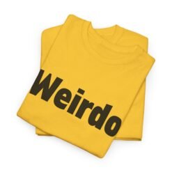 Alternative view of Weirdo | Unisex | Heavy Cotton | T-Shirt | Funny | Gift