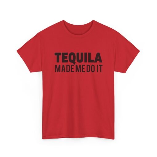 🌵👕 Tequila Made Me Do It Unisex T-Shirt – No Regrets, Just Reposado - Image 21